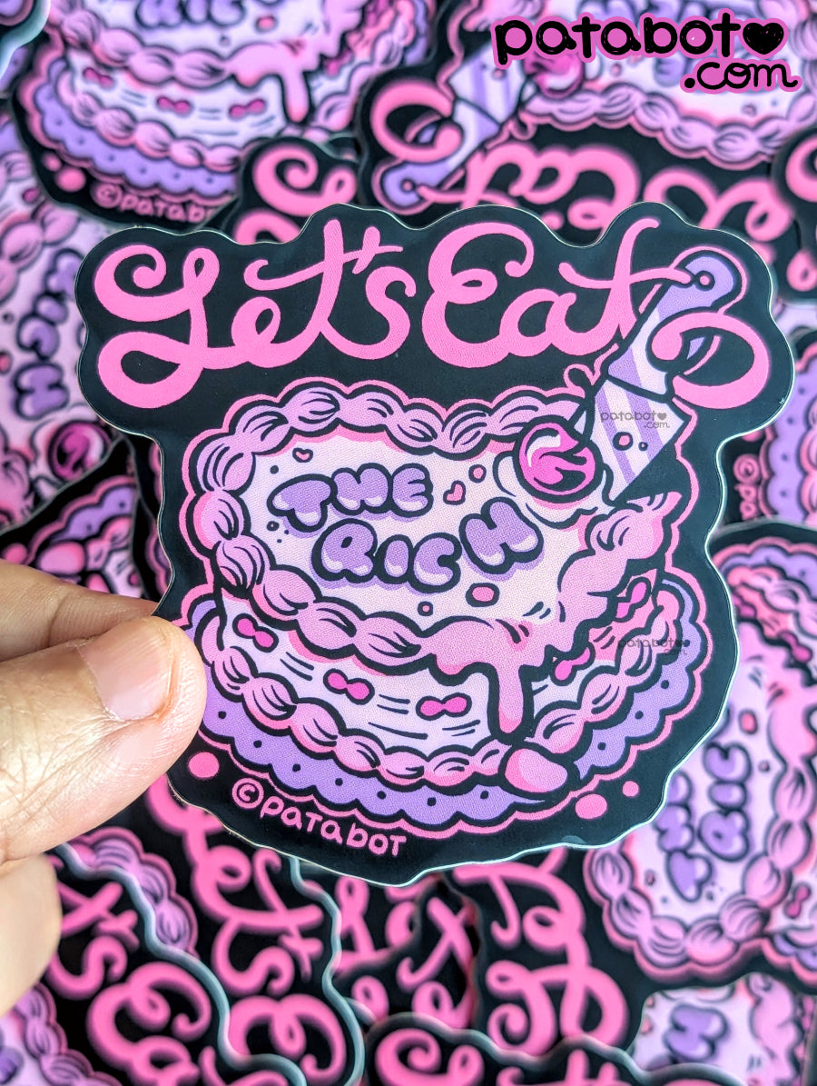 Sticker - Let Them Eat Cake...And the Rich!