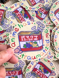 Sticker - Anime has traumatized me